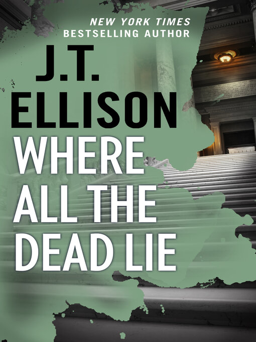 Title details for Where All the Dead Lie by J.T. Ellison - Wait list